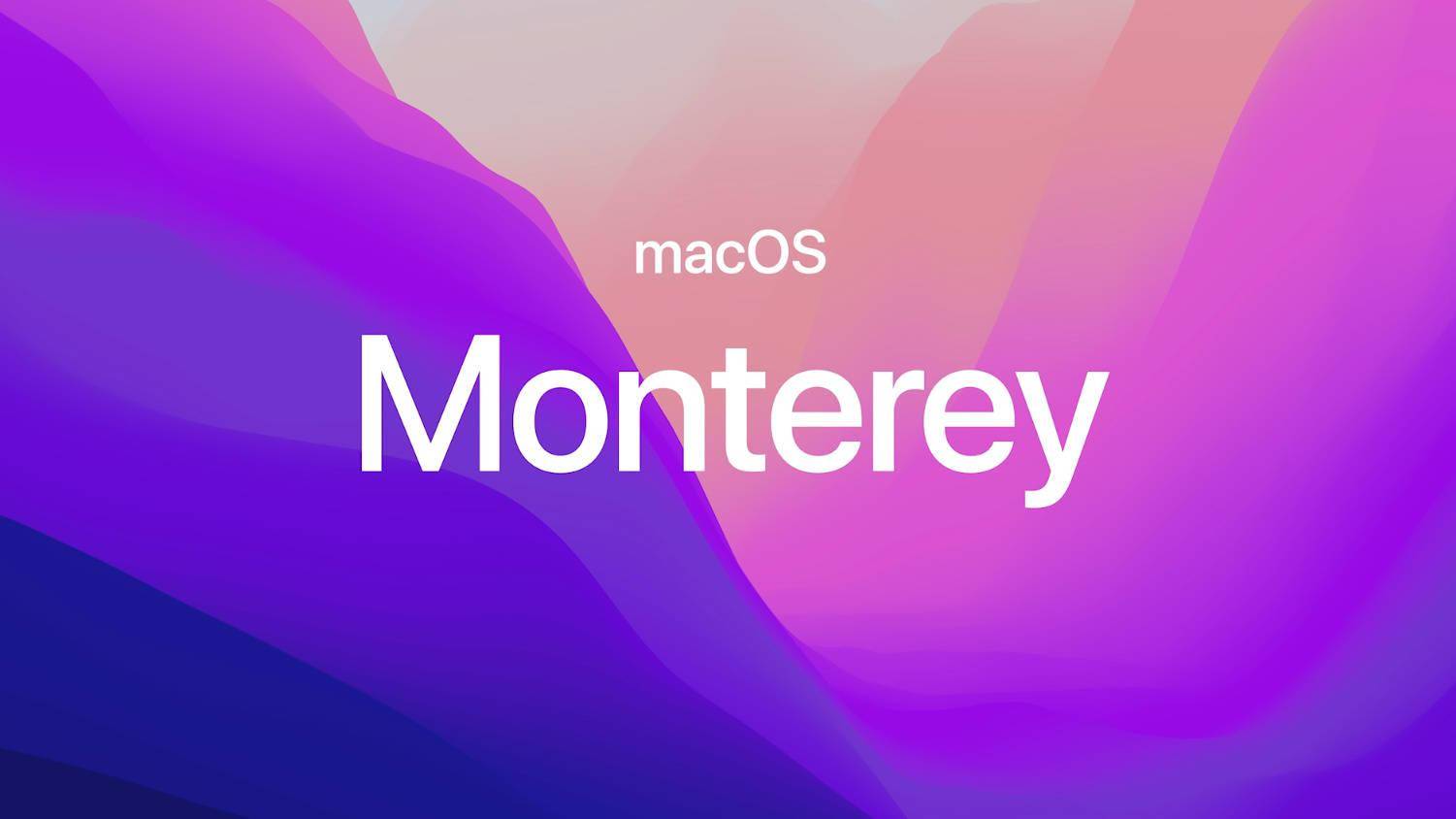 MacOS Monterey 12.0最新版内测！你更了吗？